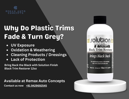 Plastic Trims Looking Grey? Bring Them Back to Life with Solution Finish
